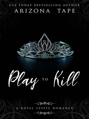 cover image of Play to Kill